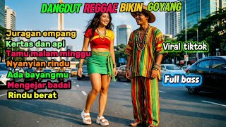 JURAGAN EMPANG - Dangdut Reggae Viral tiktok | Kumpulan Lagu Dangdut reggae terlaris |Kertas dan api