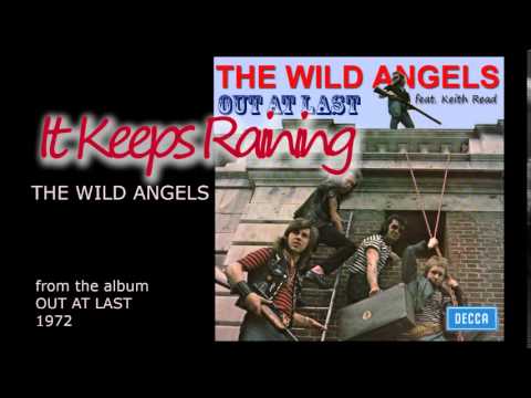 It Keeps Raining - THE WILD ANGELS