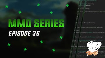 Unity Tutorial MMORPG #36 | Changing the Networking Part P.4