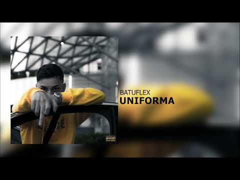 BATUFLEX-UNIFORMA (Official Audio)