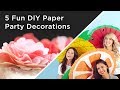 5 Fun DIY Paper Party Decorations