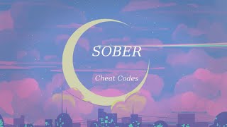 Cheat Codes - Sober ft. Nicky Romero (Lyric Video)
