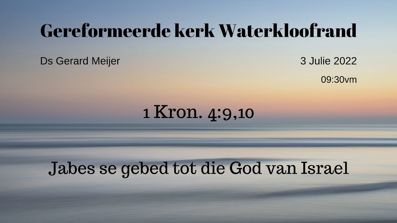 Jabes se gebed tot die God van Israel - Gereformeerde Kerk