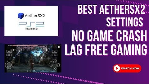 Aethersx2 best settings for android 2025- no ps2 game lag crahes , 60 fps 