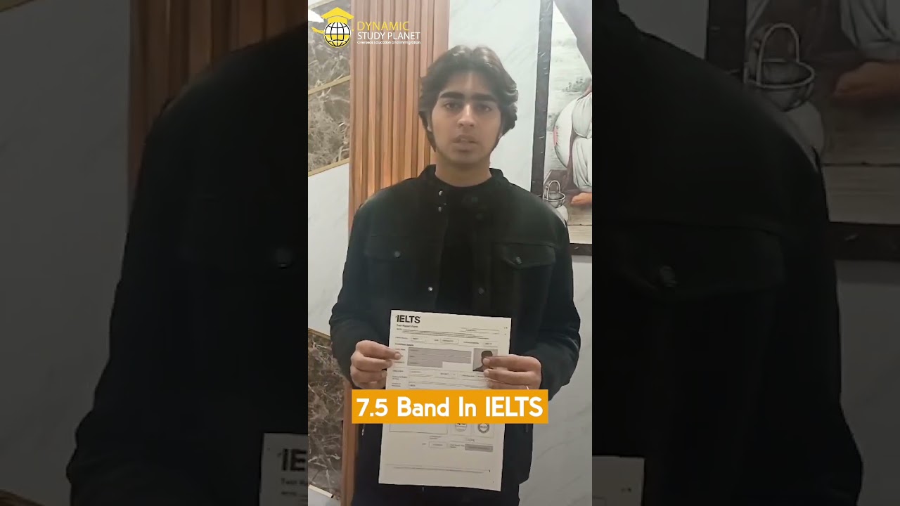 Harshit Khurana's Remarkable IELTS Success Story at Dynamic Study Planet!