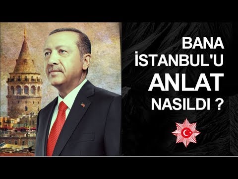 Recep Tayyip Erdoğan - Bana İstanbul'u anlat nasıldı? - (Hep Kahır)