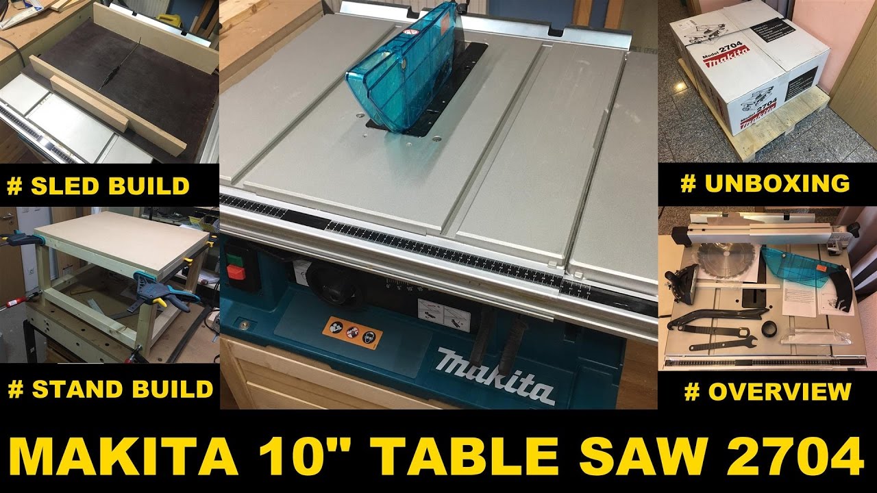 Scie  table Makita 2704  dballage  caractristiques  construction de traneau  coupe transversale  construction de support 2017