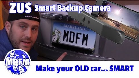 ZUS Smart Backup Camera (FULL REVIEW & INSTALL) - Make your OLD CAR...SMART! series - Part 2