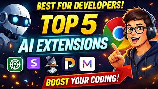 Famous Top 5 AI Chrome Extensions for Developers 2026 🔥 Boost Coding Speed 5X Wealth