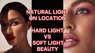 Natural Light on Location: Hard Light vs Soft Light Beauty Shoot screenshot 3