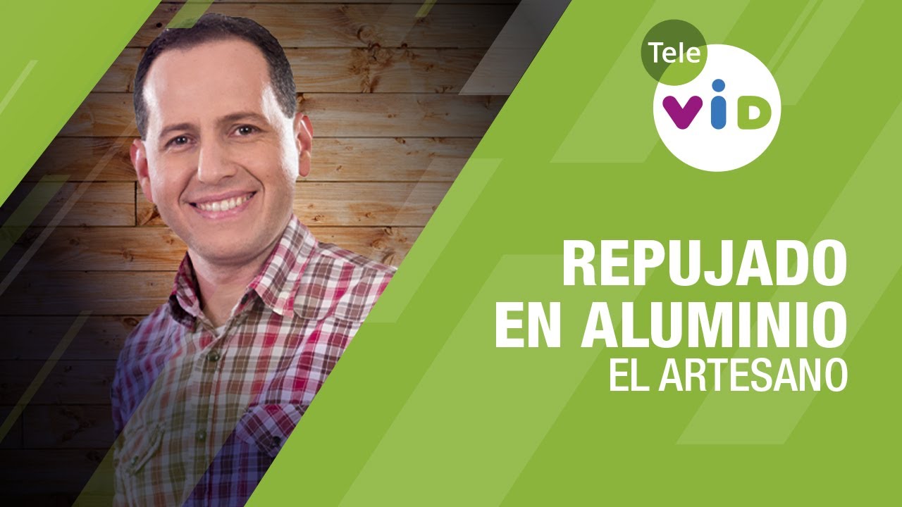Repujado en Aluminio, El Artesano - Tele VID