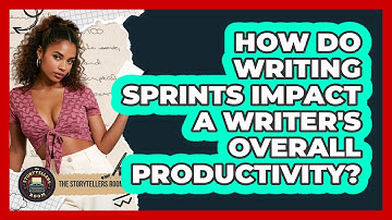 How Do Writing Sprints Impact A Writer