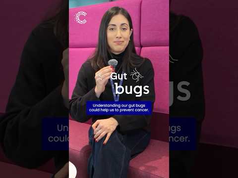 Gut Bugs | Could our gut microbiome help prevent cancer? | Cancer Research UK