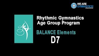 Rhythmic Gymnastics Age Group Program - Balance Element D7