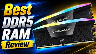 5 Best DDR5 RAM in 2026 | Top 5 Fastest Memory Kits Reviewed