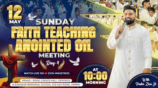 SUNDAY FAITH TEACHING AND ANOINTED OIL MEETING DAY-4 (12-05-2024)