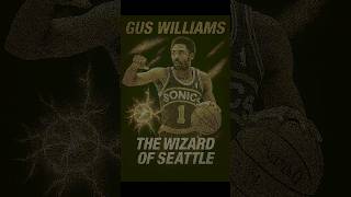 Famous Gus Williams The Wizard of Seattle 🪄 Profile