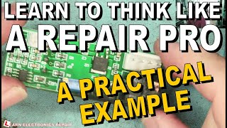 How to Think like a Repair Pro  Learn to Fix Random Electronic Devices, No Schematic or Datasheet