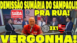 DEMISSÃO SUMÁRIA NO SAMPAOLI JÁ ! FLAMENGO É ELIMINADO PRO OLIMPIA NA LIBERTADORES!