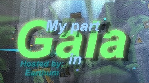 My Part in Gaia hosted by Earthum | Geometry Dash