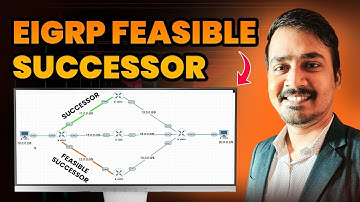 EIGRP Feasible Successor EXPLAINED: Backup Routes That SAVE Your Network!