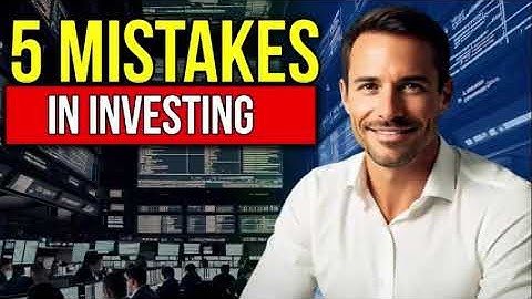 5 Investing Mistakes Beginners Must Avoid to Build Wealth Faster"