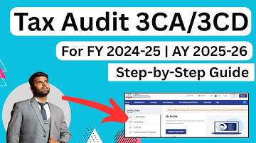 How to File Tax Audit Form 3CD for FY 2024-25 | AY 2025-26 | Step-by-Step Guide