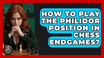 How To Play The Philidor Position In Chess Endgames? - The Chess Codex