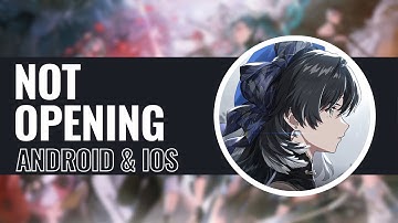 How to Fix Wuthering Waves Not Opening or Stuck on Loading Screen ( Android - iOS )