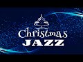 Christmas Guitar Jazz Music 🎄 Holiday Music Playlist 🎄Background Instrumental Christmas Music