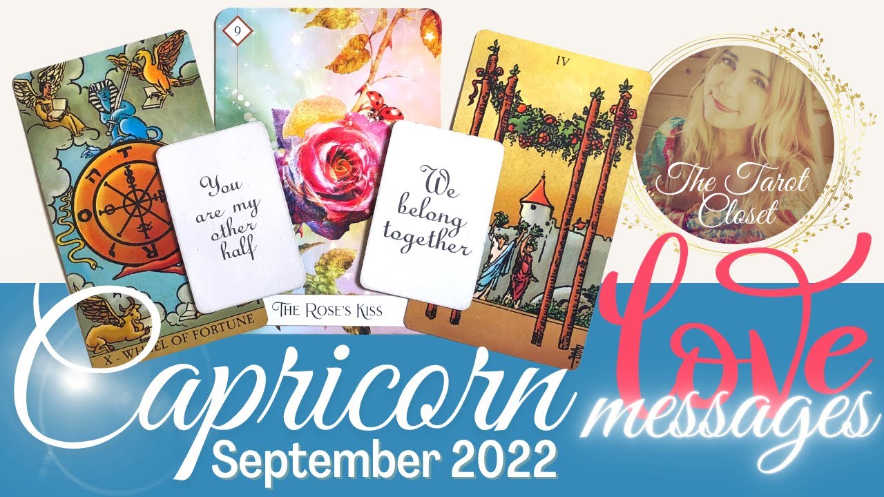 CAPRICORN LOVE MESSAGES 💌 A VERY EMOTIONAL READING!! LOVE TAROT READING SEPTEMBER 2022 SOULMATE