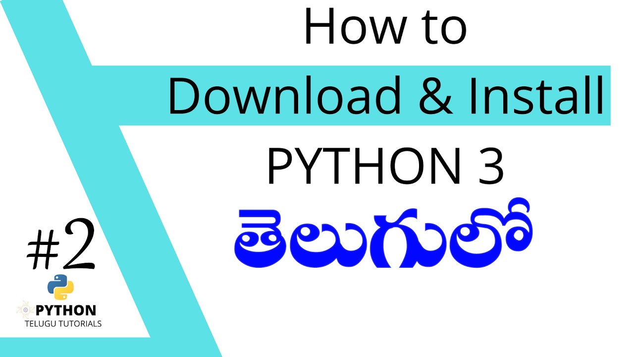 HOW TO DOWNLOAD AND INSTALL PYTHON IN TELUGU |PYTHON TELUGU TUTORIALS ...