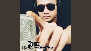 Ojo Dipiker Jero - Jero