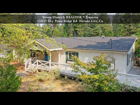 11037 Sky Pines Ridge Rd, Nevada City, CA home video tour