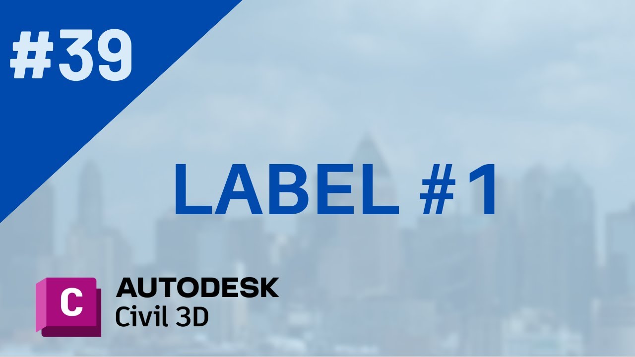 Curso de Civil 3D - Aula 39: Label#1
