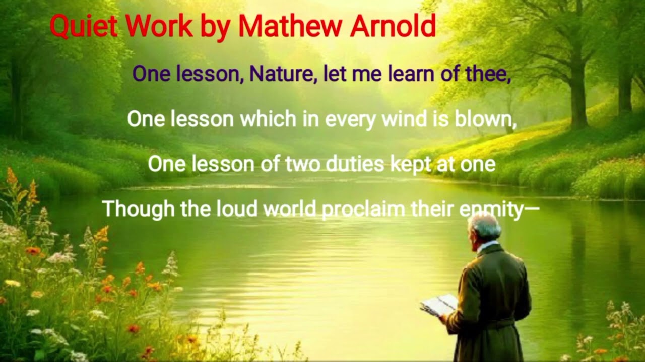 #In Marathi.  #Explanation of the poem Quite Work by Mathew Arnold.