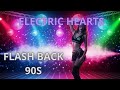 Electric Hearts 90S MUSIC (EURODANCE)