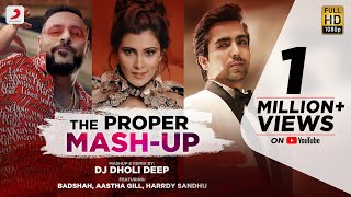 The Proper Mashup - DJ Dholi Deep | Latest Remix 2020