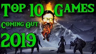 Top 10 AWESOME Games Coming Out in 2019