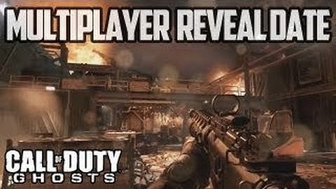 Call of Duty Ghosts - MULTIPLAYER GAMEPLAY REVEAL DATE!