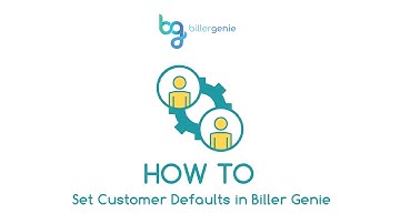Biller Genie How To: Use Customer Defaults
