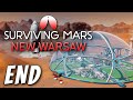 Birth of a Second Earth - Surviving Mars: New Warsaw (END)