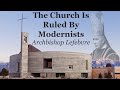 The Church Is Ruled By Modernists: Archbishop Lefebvre