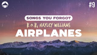 B.o.B feat. Hayley Williams - Airplanes | Lyrics Resimi