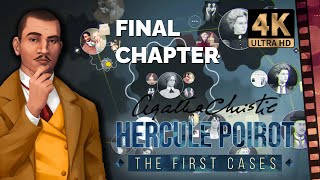 Chapter 9 - The Denouement [ENDING] / Hercule Poirot - The First Cases / [4K] Walkthrough