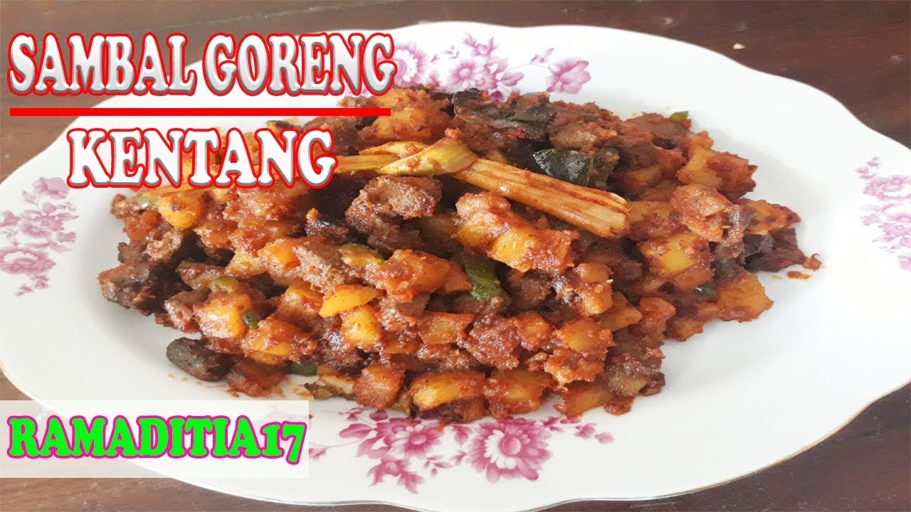 Resep Cara Membuat Sambal Goreng Kentang Hati Sapi - YouTube