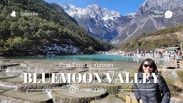 TRAVEL YUNNAN CHINA | BLUEMOON VALLEY - SNOW JADE MOUNTAIN
