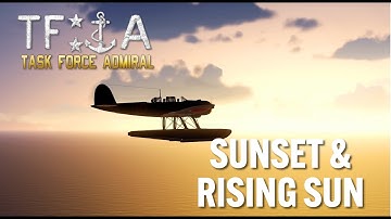 The Kido Butai enjoying a Sunset (Spring Dev Update - Task Force Admiral)