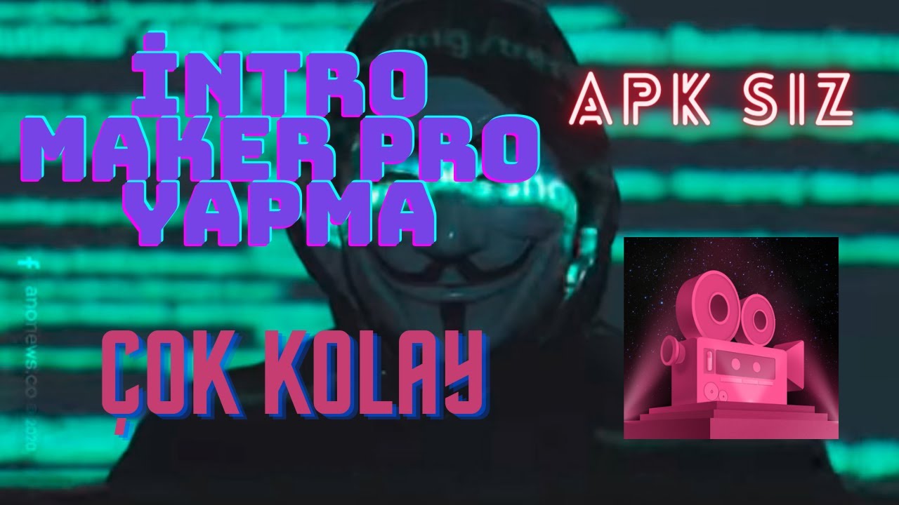 intro maker pro yapma,intro maker vip ücretsiz yapma,apk sız,çok kolay