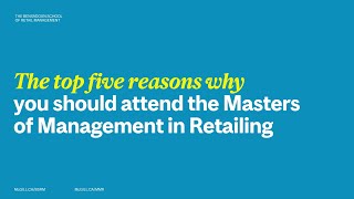 Top 5 Reasons for a Master of Management in Retail at McGill University